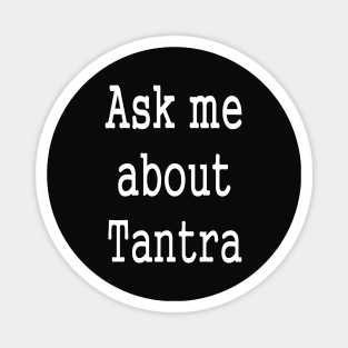 Tantra Mantra Yantra Yoga Magnet